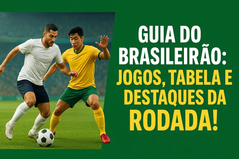 Guia do Brasileirão: Jogos, Tabela e Destaques da Rodada!